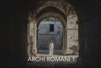 Partenza - Archi Romani & Chiesa Madre